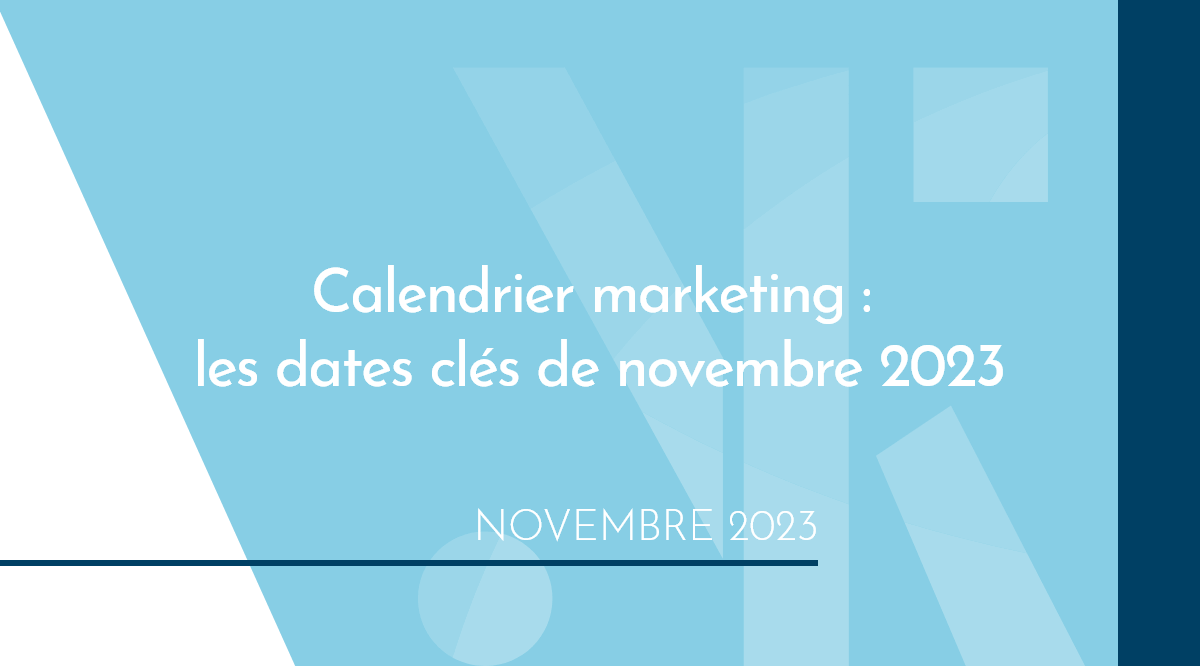 Calendrier marketing de novembre 2023