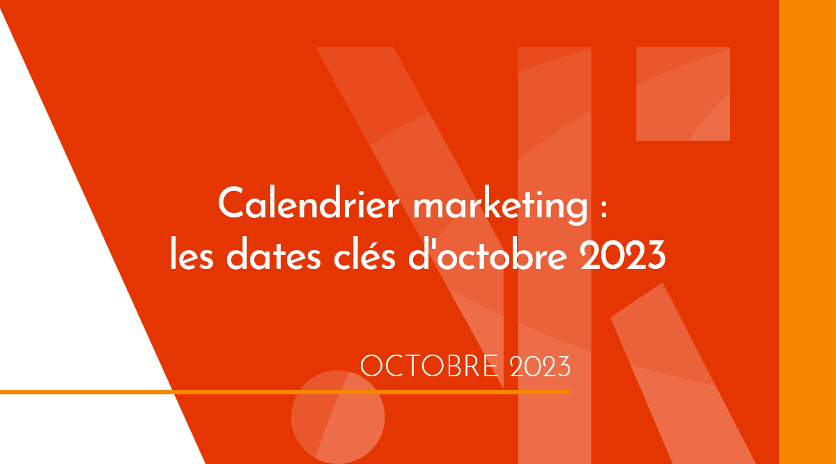 Calendrier marketing octobre 2023